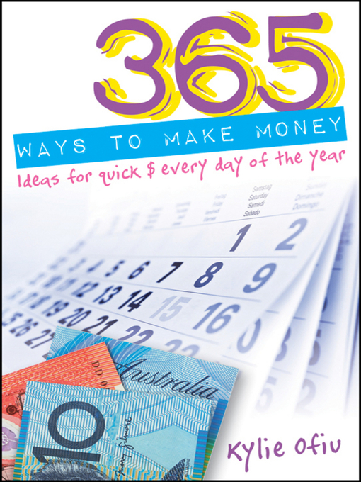 Title details for 365 Ways to Make Money by Kylie Ofiu - Available